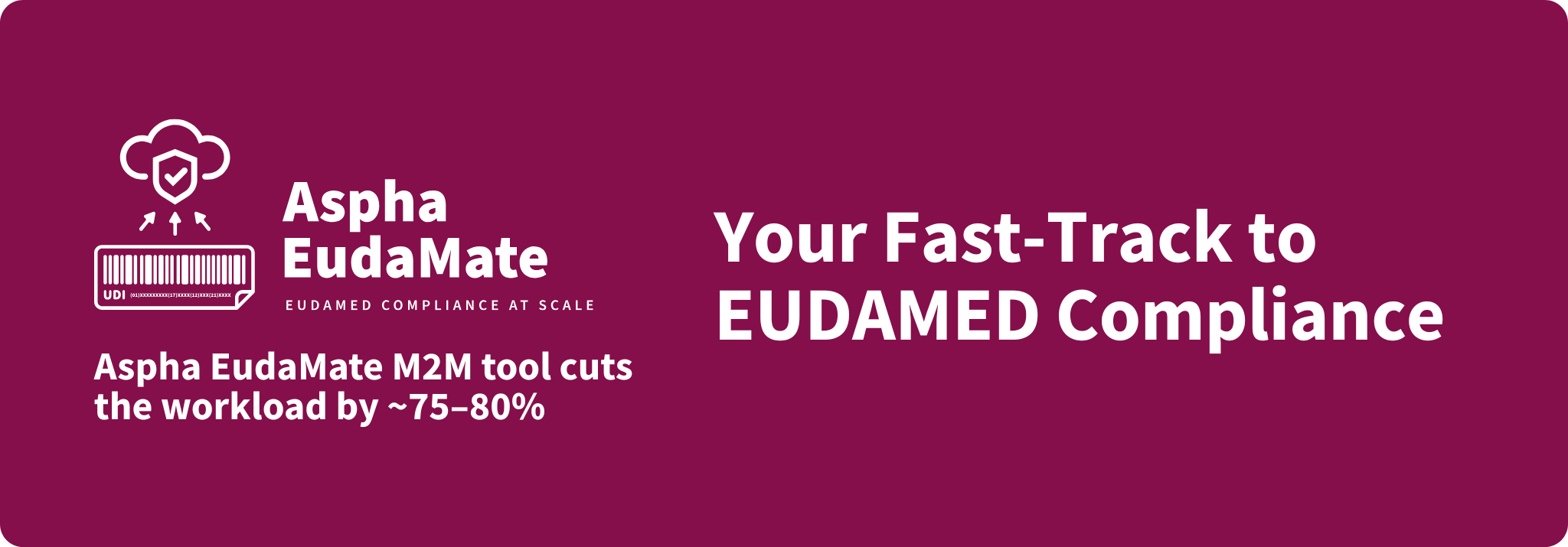 Asphalion launches AsphaEudaMate, the new M2M tool for large-scale UDI uploads to EUDAMED