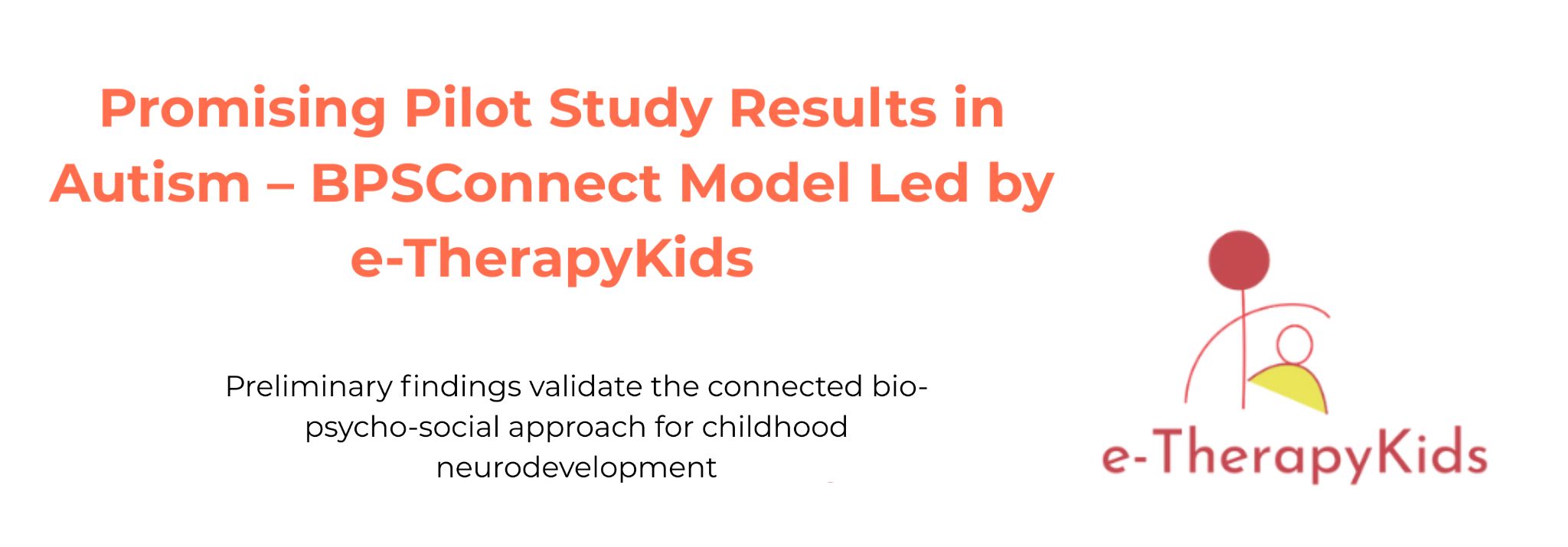 e-TherapyKids Presents Promising Results from the Pilot Study of the BPSConnect Model