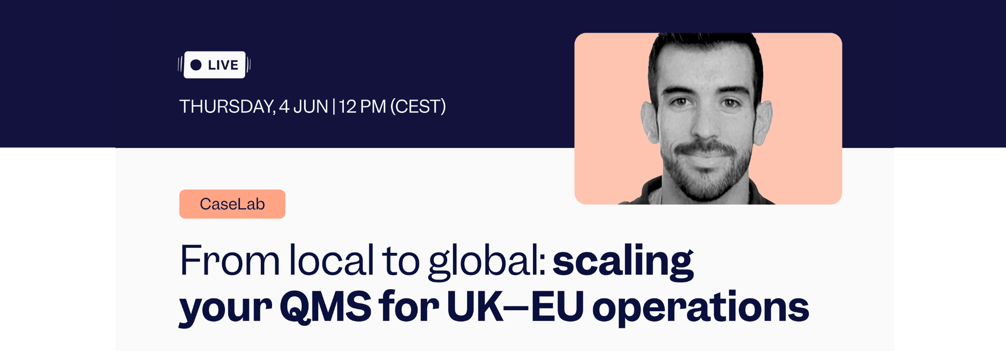 Scilife CaseLab | From local to global: scaling your QMS for UK–EU operations