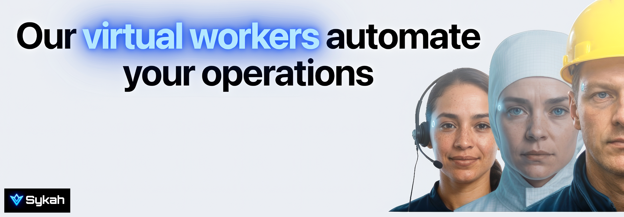 Sykah introduces virtual workers that eliminate administrative burden from pharma companies