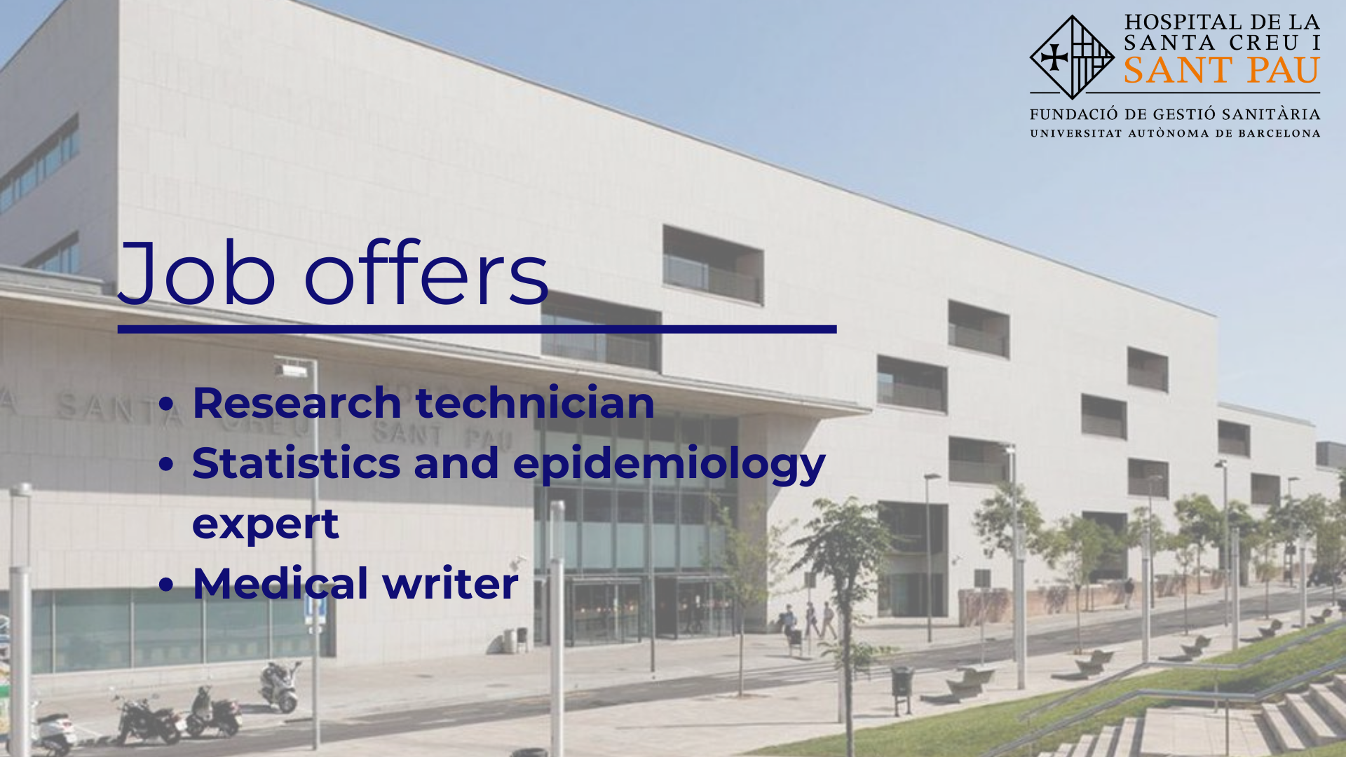 Hospital de Sant Pau wants you to join their team - #BHHMembersInitiatives
