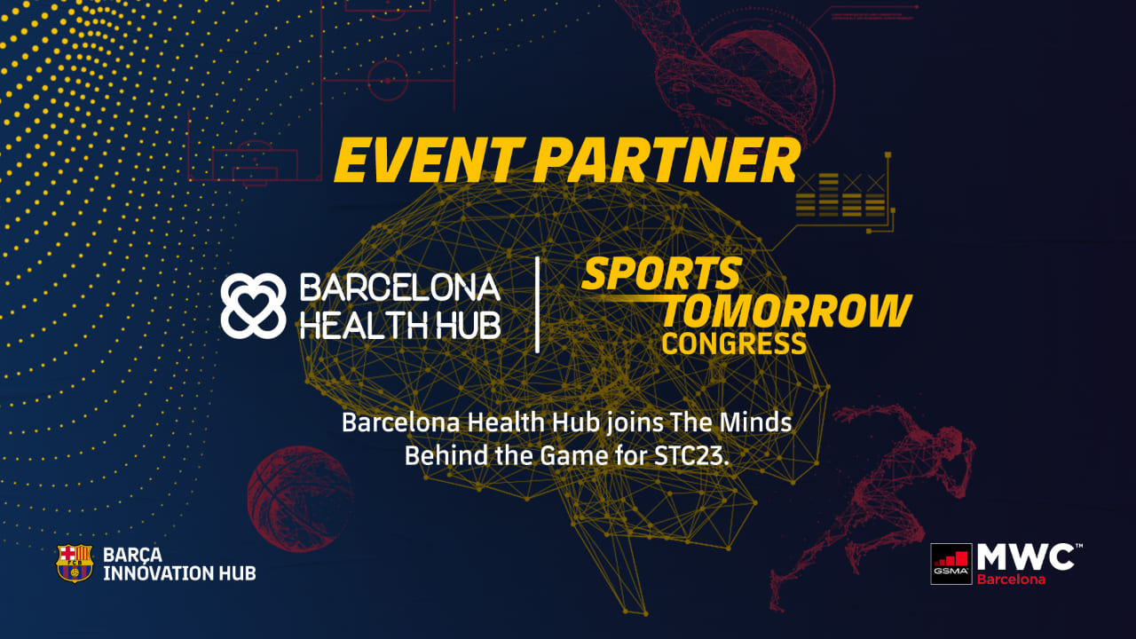 Barcelona Health Hub teams up with the Barça Innovation Hub for the Sports Tomorrow Congress